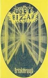 Obey Bizar : Breakthrough